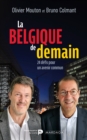 La Belgique de demain : 24 defis pour un avenir commun - eBook
