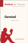 Germinal d'Emile Zola (Analyse de l'oeuvre) - eBook