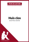 Huis clos de Jean-Paul Sartre (Fiche de lecture) : Analyse complete et resume detaille de l'oeuvre - eBook