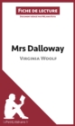 Mrs Dalloway de Virginia Woolf (Fiche de lecture) : Analyse complete et resume detaille de l'oeuvre - eBook