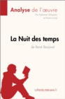 La Nuit des temps de Rene Barjavel (Analyse de l'oeuvre) : Analyse complete et resume detaille de l'oeuvre - eBook