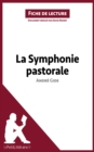 La Symphonie pastorale de Andre Gide (Fiche de lecture) : Analyse complete et resume detaille de l'oeuvre - eBook