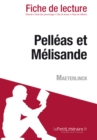 Pelleas et Melisande de Maeterlinck (Fiche de lecture) - eBook