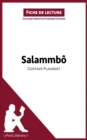 Salammbo de Gustave Flaubert (Fiche de lecture) : Analyse complete et resume detaille de l'oeuvre - eBook