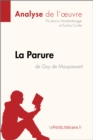 La Parure de Guy de Maupassant (Analyse de l'oeuvre) : Analyse complete et resume detaille de l'oeuvre - eBook