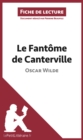 Le Fantome de Canterville de Oscar Wilde (Fiche de lecture) : Analyse complete et resume detaille de l'oeuvre - eBook
