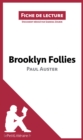 Brooklyn Follies de Paul Auster (Fiche de lecture) : Analyse complete et resume detaille de l'oeuvre - eBook