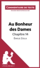 Au Bonheur des Dames de Zola - Chapitre 14 - Emile Zola (Commentaire de texte) : Commentaire et Analyse de texte - eBook