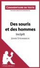 Des souris et des hommes - Incipit - John Steinbeck (Commentaire de texte) : Commentaire et Analyse de texte - eBook