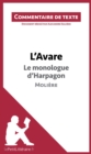 L'Avare de Moliere - Le monologue d'Harpagon : Commentaire et Analyse de texte - eBook