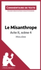 Le Misanthrope - Acte II, scene 4 - Moliere (Commentaire de texte) : Commentaire et Analyse de texte - eBook
