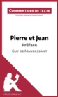 Pierre et Jean de Maupassant - Preface : Commentaire et Analyse de texte - eBook