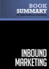 Summary: Inbound marketing  Brian Halligan and Dharmesh Shah - eBook