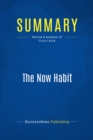 Summary: The Now Habit - eBook