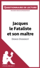 Jacques le Fataliste et son maitre de Denis Diderot : Questionnaire de lecture - eBook