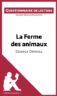 La Ferme des animaux de George Orwell : Questionnaire de lecture - eBook