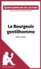 Le Bourgeois gentilhomme de Moliere : Questionnaire de lecture - eBook