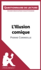 L'Illusion comique de Pierre Corneille : Questionnaire de lecture - eBook