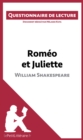 Romeo et Juliette de Shakespeare (Questionnaire de lecture) : Questionnaire de lecture - eBook
