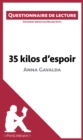 35 kilos d'espoir d'Anna Gavalda : Questionnaire de lecture - eBook