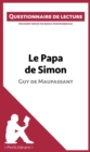 Le Papa de Simon - Guy de Maupassant (Questionnaire de lecture) : Questionnaire de lecture - eBook