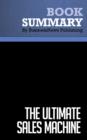 Summary: The Ultimate Sales Machine  Chet Holmes - eBook