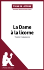 La Dame a la licorne de Tracy Chevalier (Fiche de lecture) : Analyse complete et resume detaille de l'oeuvre - eBook