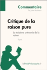 Critique de la raison pure de Kant - La troisieme antinomie de la raison (Commentaire) : Comprendre la philosophie avec lePetitPhilosophe.fr - eBook