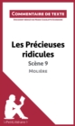 Les Precieuses ridicules de Moliere - Scene 9 : Commentaire et Analyse de texte - eBook