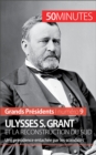 Ulysses S. Grant et la reconstruction du Sud : Une presidence entachee par les scandales - eBook