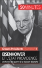 Eisenhower et l'Etat Providence : Un heros de guerre a la Maison-Blanche - eBook
