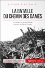 La bataille du Chemin des Dames : La defaite du general Nivelle pendant la Grande Guerre - eBook
