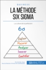 La methode Six Sigma : La culture de la perfection - eBook