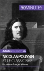 Nicolas Poussin et le classicisme : Un peintre Francais a Rome - eBook
