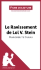Le Ravissement de Lol V. Stein de Marguerite Duras (Fiche de lecture) : Analyse complete et resume detaille de l'oeuvre - eBook