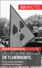 La catastrophe nucleaire de Tchernobyl : Entre erreurs humaines et defauts techniques - eBook