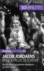 Jacob Jordaens et le joyeux desordre : Sur les pas d'un peintre anversois au XVIIe siecle - eBook