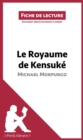 Le Royaume de Kensuke de Michael Morpurgo : Analyse complete et resume detaille de l'oeuvre - eBook