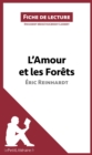 L'Amour et les Forets d'Eric Reinhardt (Fiche de lecture) : Analyse complete et resume detaille de l'oeuvre - eBook