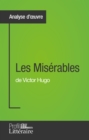 Les Miserables de Victor Hugo (Analyse approfondie) - eBook