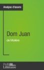 Dom Juan de Moliere (Analyse approfondie) - eBook