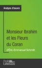 Monsieur Ibrahim et les Fleurs du Coran d'Eric-Emmanuel Schmitt (Analyse approfondie) - eBook
