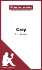 Grey de E. L. James (Fiche de lecture) - eBook