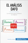 El analisis DAFO : Los secretos para fortalecer su negocio - eBook