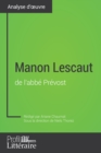 Manon Lescaut de l'abbe Prevost (Analyse approfondie) - eBook