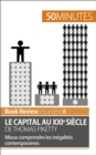 Le capital au XXIe siecle de Thomas Piketty : Mieux comprendre les inegalites contemporaines - eBook