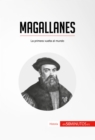 Magallanes : La primera vuelta al mundo - eBook