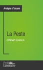 La Peste d'Albert Camus (Analyse approfondie) - eBook