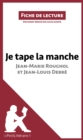 Je tape la manche de Jean-Marie Roughol et Jean-Louis Debre (Fiche de lecture) - eBook