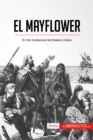 El Mayflower : El mito fundacional de Estados Unidos - eBook